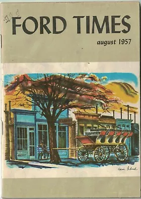 Ford Times Magazine - August 1957 • $5.25