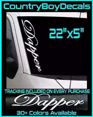 DAPPER 22  Vinyl Decal Sticker Truck JDM Car Turbo Boost Euro Stance Lowered GT • $18.79