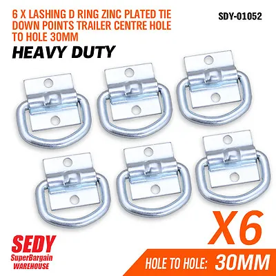 $18.99 • Buy 6 Pc Lashing D Ring Zinc Plated Tie Down Points Trailer Centre Hole To Hole 30mm