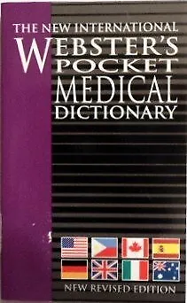 The New International Websters Pocket Medical Dictionary Of The English Language • £3.01