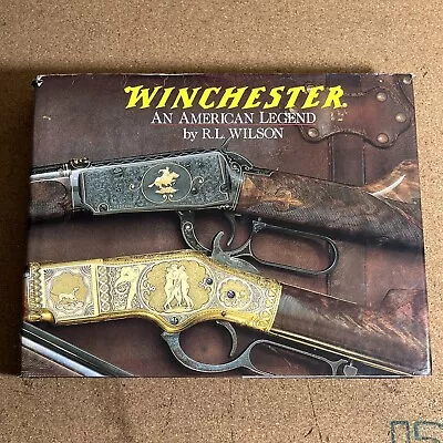 WINCHESTER An American Legend Rifle Weapons Military By R.L. Wilson 2004 • $19.99