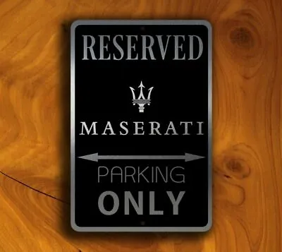 Maserati Parking Only Sign - Maserati Signs Durable High Quality Indoor Or Ou... • $31.95