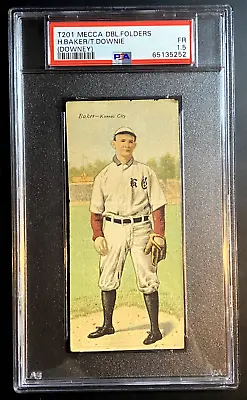 1911 T201 Mecca Double Folders Baker / Downie (Downey) PSA 1.5 • $114.75