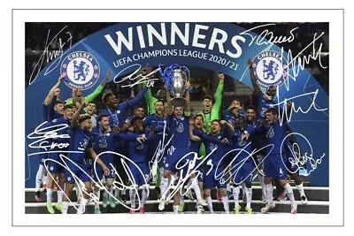 CHELSEA 2021 Champions League Winners Squad Multi Signed 6X4 PHOTO Print  • £3.79