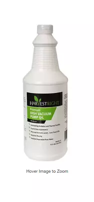 Harvest Right Premium High Vacuum Pump Oil - 1 Quart - Long-Lasting Lubrication • $16.20