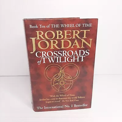 The Wheel Of Time 10: Crossroads Of Twilight Large Hardcover Book Robert Jordan • $28.95