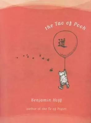 The Tao Of Pooh (Winnie-the-Pooh) - Hardcover By Hoff Benjamin - ACCEPTABLE • $4.82