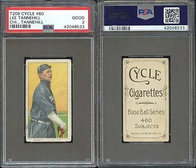 T206 Lee Tannehill Chicago ~~ PSA 2  ~~ Cycle 460 **rare Back** • $459.99