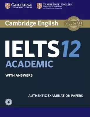 Cambridge IELTS 12 Academic Students Book With Answers With Audio UC  Cambridge  • £64.68