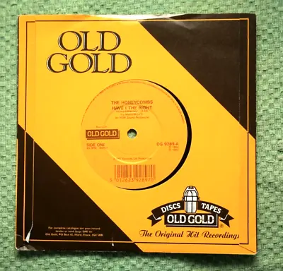 Honeycombs Have I The Right 7  Vinyl UK Old Gold OG9289 • £5