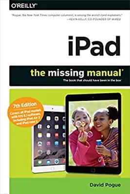 IPad: The Missing Manual Paperback David Pogue • £4.73