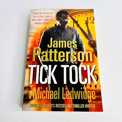 Tick Tock Paperback Book By James Patterson Michael Bennett Series • $19.99