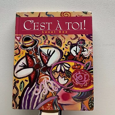 C’est A Toi Level One (French Edition) By Karma Winther Fawbush • $6.95