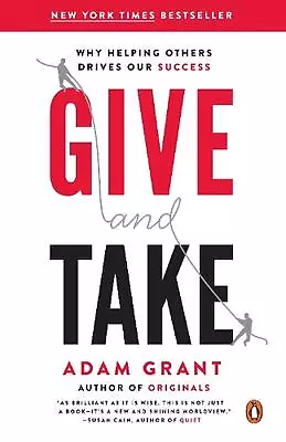 Give And Take: Why Helping Others Drives Our Success By Adam Grant (English) Pap • $41.57