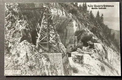 Yule Quarry Entrance Marble Colorado RPPC Norman D Taylor Denver • $13.90