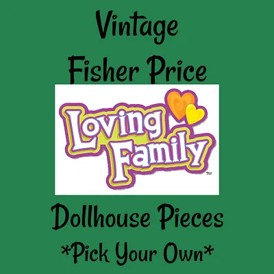$5 • Buy Vintage Fisher Price Loving Family Dollhouse Furniture - Pick Your Pieces