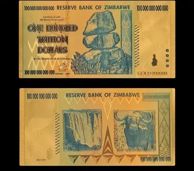 Zimbabwe Currency Paper 100 Trillion Dollars Gold Banknotes Copy Original Money  • $55.97