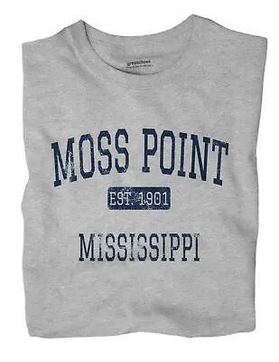 Moss Point Mississippi MS T-Shirt EST • $18.99