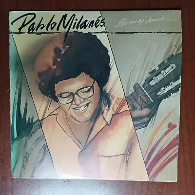 Pablo Milanes – Eso No Es Amor [1984] Vinyl LP Latin Folk Nueva Trova • $14.98