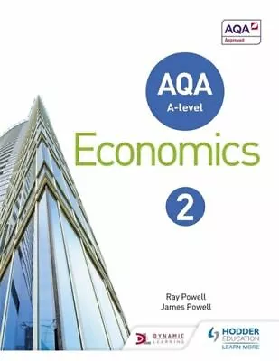 AQA A-level Economics. Book 2 By Ray Powell (Paperback) FREE Shipping Save £s • £6.14