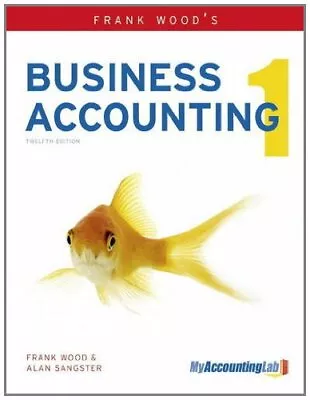 Frank Wood's Business Accounting Volume 1 With Myaccountinglab Access CardAlan • $4.14