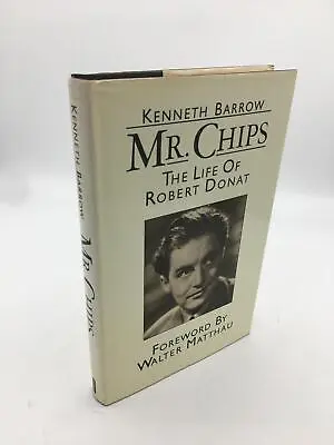 £77.11 • Buy Mr Chips: The Life Of Robert Donat; Barrow, Kenneth; Matthau, Walter; Hardcover