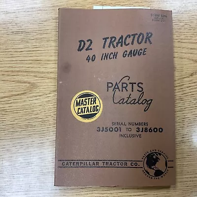 CAT Caterpillar D2 PARTS MANUAL BOOK CATALOG LIST TRACTOR 40” Sn 3J5001-3J8600 • $49.99