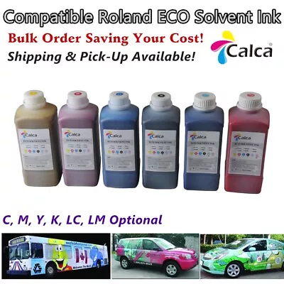 CALCA Compatible Roland ECO Solvent Ink C M Y K LC LM • $30.60