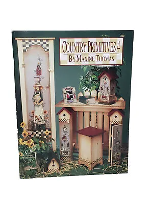 Country Primitives 4 By Maxine Thomas 1996 - Wood Craft Decorative Painting Book • $14.99