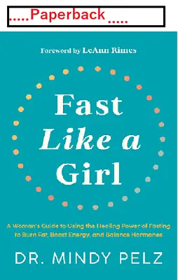 Fast Like A Girl By Dr. Mindy Pelz  (Paperback) Fast Shipping. • £5.80