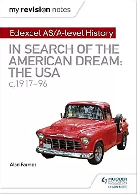 My Revision Notes: Edexcel AS/A-level History: In Search Of T... By Farmer Alan • £5.99