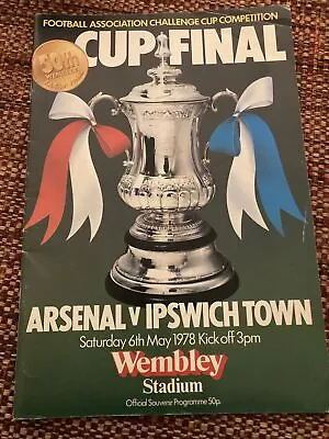 1978 FA Cup Final Programme Arsenal V Ipswich Town • £1.99