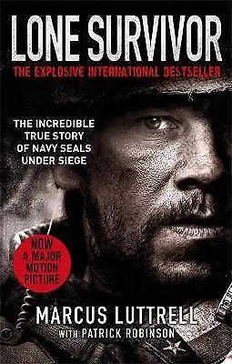Lone Survivor: The Incredible True Story Of Navy SEALs Under Siege Robinson Pa • £5.53