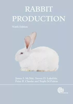 RABBIT PRODUCTION By James Mcnitt & Steven D. Lukefahr - Hardcover **Excellent** • $88.95