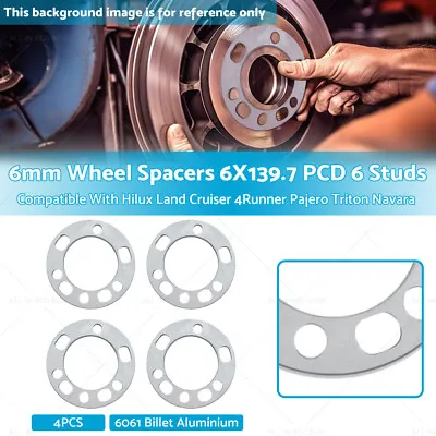 4PCS 6mm Wheel Spacers 6X139.7 PCD 6 Studs Suitable For Hilux Land Cruiser • $46.59