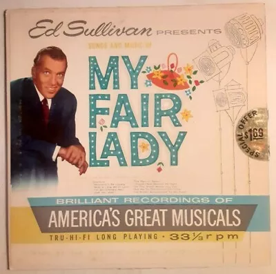 Ed Sullivan Presents Songs & Music Of My Fair Lady Vinyl LP Record Album 1960 • $7.30