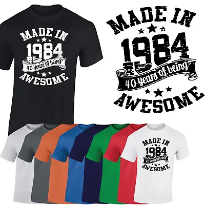 40th Birthday Gift T Shirt Awesome Made In 1984 Mens Womens Present Gift Tshirt • £8.99