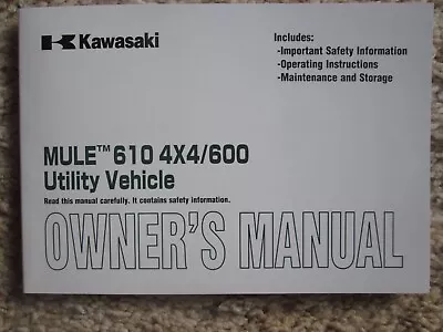 Kawasaki Mule 610 4x4/600 OEM Owner's Operator Manual Part #99987-1325 • $24.99