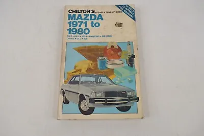 Chiltons 1971-1980 Mazda RX-2 RX-3 RX-4 Cosmo GLC 626 Shop Repair Service Manual • $12.59