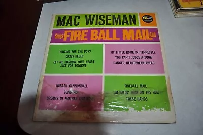 Mac Wiseman ‎– Fire Ball Mail And Other Favorites Dot Records ‎– DLP 3408 LP VG • $6