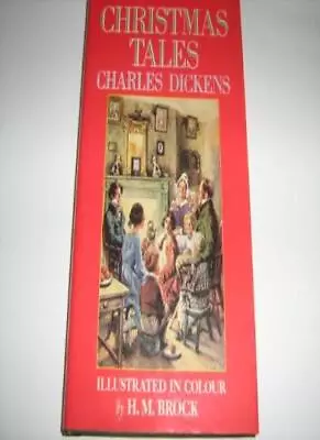 Christmas Tales-Charles DickensH.M.Brock • £3.27