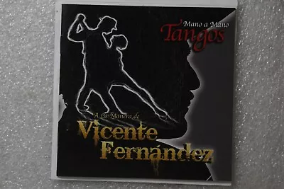 Vicente Fernandez – Mano A Mano CD Latin Tango • $9.99