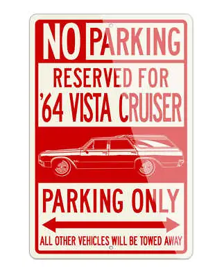 1964 Oldsmobile Vista Cruiser Station Wagon Aluminum Parking Sign 2 Sizes Made U • $37.90