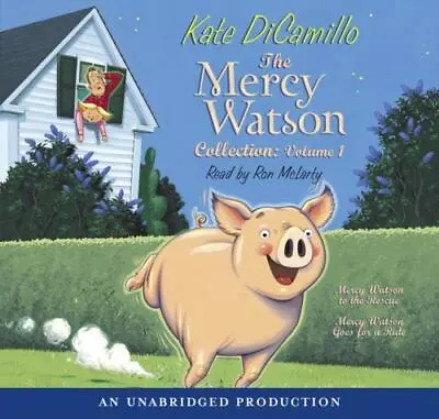 The Mercy Watson Collection Vol 1: Mercy Watson To The Rescue Mercy Watson Go • $252.39