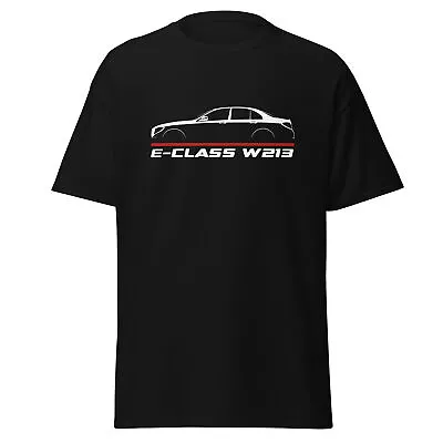 Premium T-shirt For Mercedes E-Class W213 2016-2022 Enthusiast Birthday Gift • $23.95