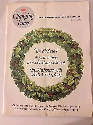 Changing Times Magazine New Tax Rules Ready Made Plans December 1972 051217nonrh • $12.99