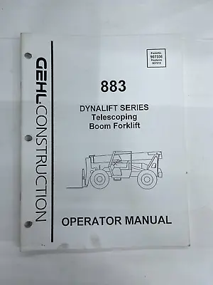 GEHL Construction Operator Manual For Model 883 Telescoping Boom Forklift • $18