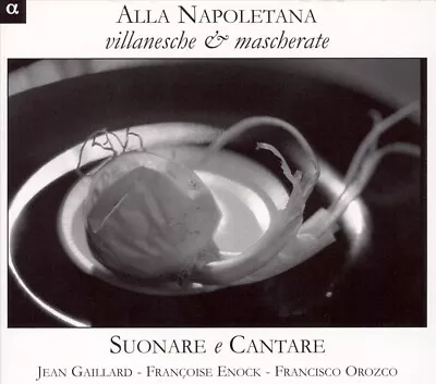 Suonare E Cantare Alla Napoletana: Villanesche & Mascherate New Cd • $34.65