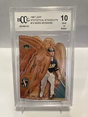 Mark McGwire 1997 Leaf #10 Statistical Standouts GLOVE DIE CUT /1000 BCCG BGS 10 • $49.99