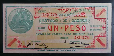 Mexico 1 Peso Revolutionary Note.  OAXACA 1915 . Serial # 389378. Pick # S953 • £11